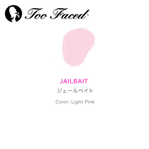 Too Faced トゥフェイス ロックダウン ジェールベイト（ライトピンク）