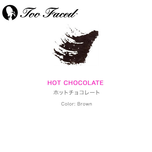 Too Faced トゥフェイス ラッシュインジェクション ホットチョコレート